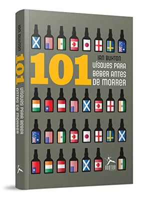 [ PRIME ] Livro - 101 Whisky Para Beber Antes de Morrer