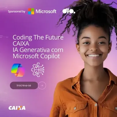 Coding The Future CAIXA - IA Generativa com Microsoft Copilot + CERTIFICADO 