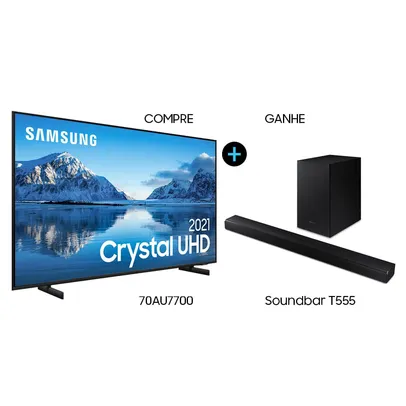 Samsung Smart TV 70" UHD 4K 70AU7700, Processador Crystal 4K + Soundbar Samsung HW-T555, com 2.1 canais, potência de 320W, Bluetooth R$6459