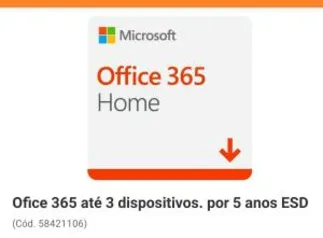 Office 365 até 3 dispositivos. Por 5 anos ESD - R$200