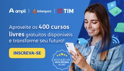 TIM + AMPLI – Desconto em graduação e cursos livres grátis | TIM