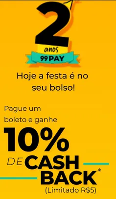 [99Pay] Pague um boleto e ganhe 10% (limitado R$5)