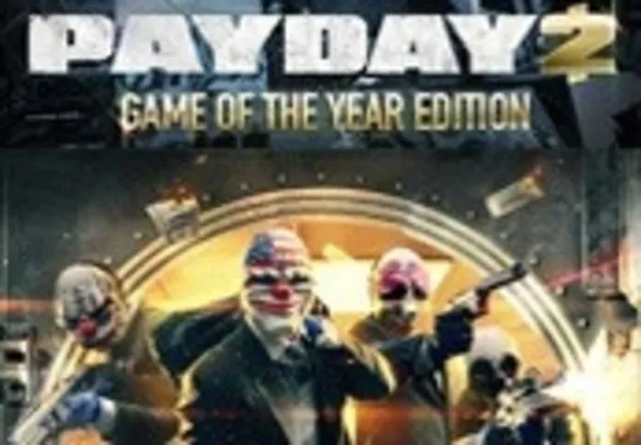 Payday 2 + 24 DLC - Game Of The Year Edition Steam CD Key por R$ 48