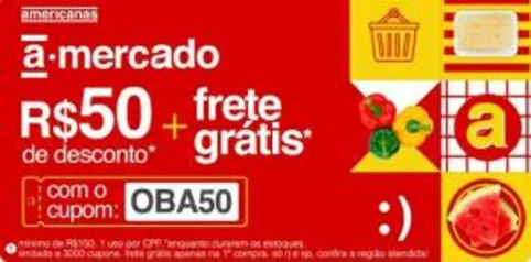 (SP e RJ) R$ 50 off em Mercados na Americanas