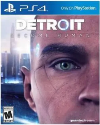 Detroit Become Human (PS4) - R$ 149