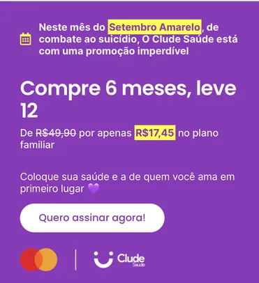 Mastercard Surpreenda: Clude Saúde Compre 6 meses, leve 12