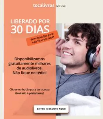 Quarentena TocaLivros - Áudio books de graça por 30 dias