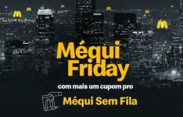 [Méqui FRIDAY] McOferta MÉDIA | R$14