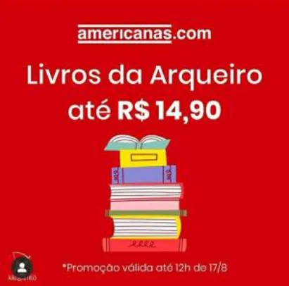 Livros da Editora Arqueiro - Até R$14,99!