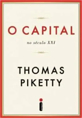 [Amazon] Livro O Capital no Século XXI - Thomas Piketty - R$16