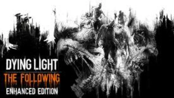 Dying Light: The Following - Enhanced Edition

R$ 34,32