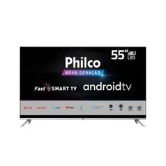 Smart Android TV Philco LED UHD 4K 55" Philco R$1994