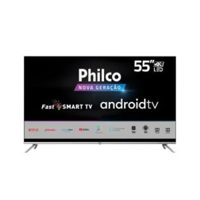 Smart Android TV Philco LED UHD 4K 55" Philco R$1994