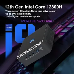 Mini PC Morefine s600 12th gen intel core 16GB DDR4 512GB NVMe 1240P