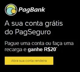 R$20 cashback na 1º Recarga/Pagamento conta no PagSeguro