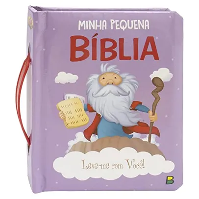 Leve-me Com Você! Minha Pequena Bíblia