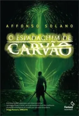 O espadachim de carvão