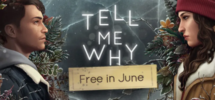 Tell Me Why - Steam