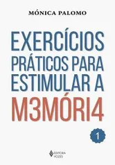 EBook [grátis] Exercícios práticos para estimular a memória 1 - Mónica Palomo