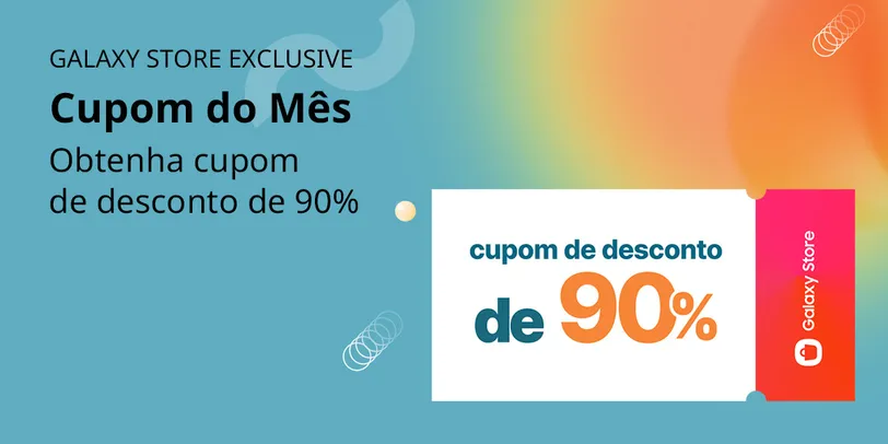 [Janeiro] Cupom do Mês - 90% na GalaxyStore limitado a R$25