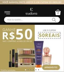 50 reais de desconto nas compras acima de 150 reais em produtos Eudora