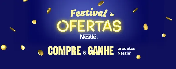 Promoção Compre & Ganhe produtos Nestlé®