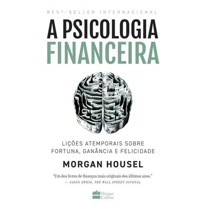 A Psicologia Financeira