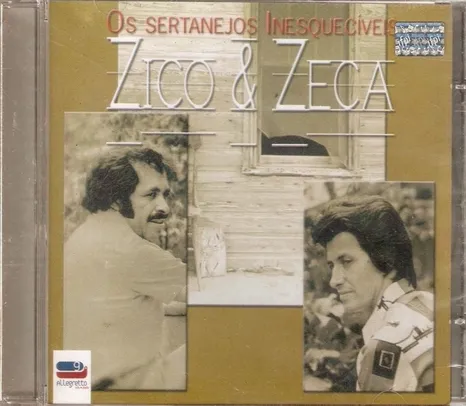 Cd Zico E Zeca - Os Sertanejos Inesquecíveis