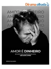 Amor é Dinheiro - Amazon Kindle