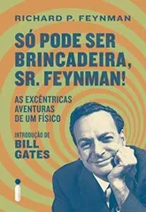 Livro - Só Pode Ser Brincadeira, Sr. Feynman - R$10