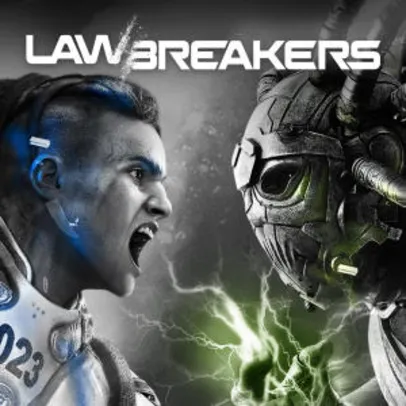 Garanta sua key para o beta fechado de LawBreakers (Grátis)