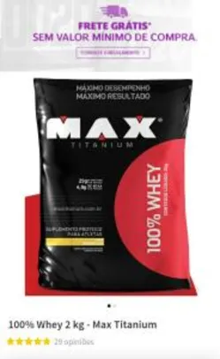 2 kg Whey protein 100% Max frete grátis