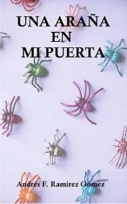 Una Araña En Mi Puerta (Spanish Edition) eBook Kindle (Free)