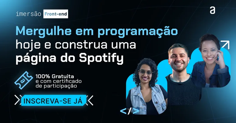 [Certificado] Imersão Front-end: Mergulhe em programação hoje e construa uma página do Spotify