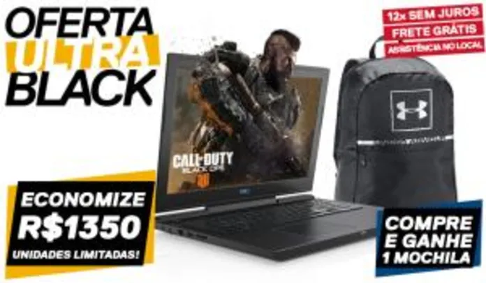 Dell G7 15 + CoD BLACK OPS 4 + Mochila por R$ 4820