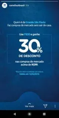 30% OFF em Compras acima de R$99 na Seção Mercado