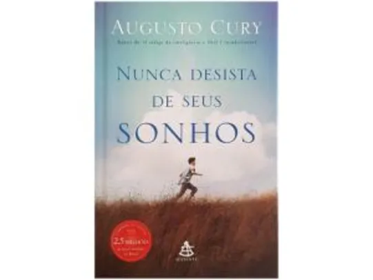 Livro "Nunca desista dos seus sonhos" (Augusto Cury)