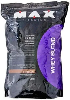 Whey blend Max Titanium 2kg R$ 80,50 (frete grátis com amazon prime)