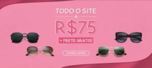 Todos os óculos LBA por R$75,00 + FRETE GRÁTIS