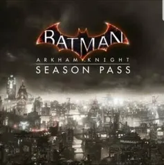 Batman™: Arkham Knight Season Pass | R$43