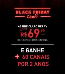 Black Friday Claro TV - Bônus de Canais