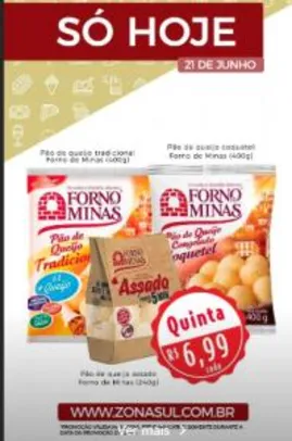 (SUPERMERCADOS ZONA SUL - RJ) Pão de Queijo Forno de Minas Tradicional 400g - R$6,99