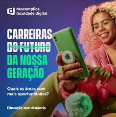 Pós-Graduação Digital Descomplica + 2° Pós Grátis | 12x R$80.91