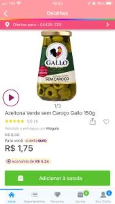 Azeitona Verde sem Caroço Gallo 150g | App + cliente ouro: R$1,75