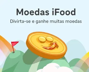 [28/09] FAÇA CHECK-IN e GANHE MOEDAS - iFood