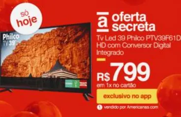 [APP] TV LED 39 Philco PTV39F61D HD | R$799