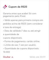 [1° Compra / Usuários Selecionados] R$20 para compras acima de R$25 no ifood