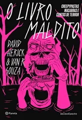 O livro maldito: Creepypastas macabras e contos de terror