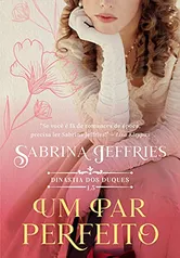 eBook Grátis: Um par perfeito (Dinastia dos Duques)