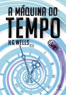 Livro | A Máquina do Tempo (H. G. Wells) | R$8